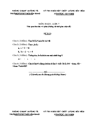 Đề thi khảo sát chất lượng đầu năm môn Toán Lớp 7 - Năm học 2019-2020 - Phòng giáo dục và đào tạo Mường Tè (Có đáp án)